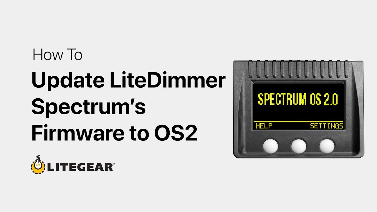 How to Update to Spectrum OS2 - LiteDimmer Spectrum