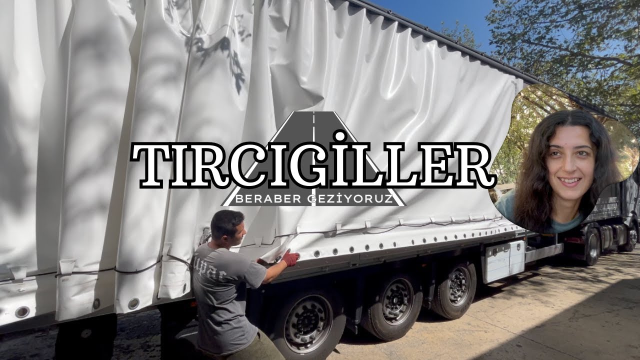 Tenteli dorse nasıl açılır (?), Lojistik üssünde kaç gün bekledik, Kapıkule tır parklarını gezdik.