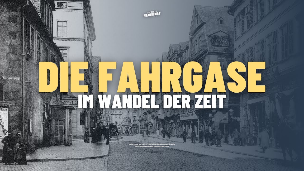 Die Fahrgasse im Wandel der Zeit