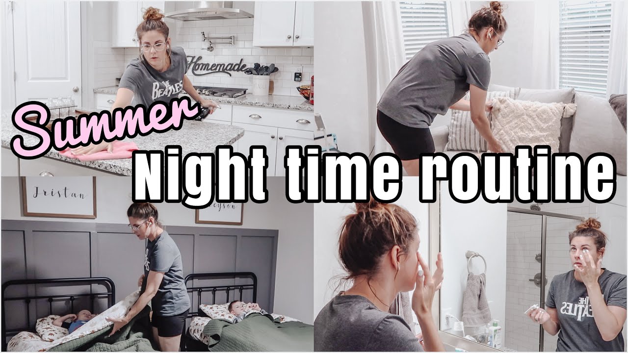 SUMMER NIGHT ROUTINE 2022 | MOM NIGHT TIME ROUTINES | MOM OF 3