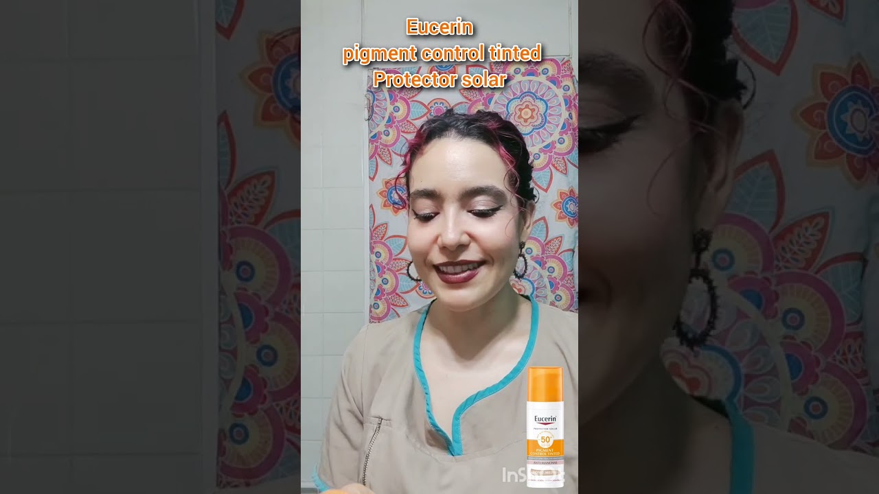 Reseña Eucerin pigment control tinted #antimanchas