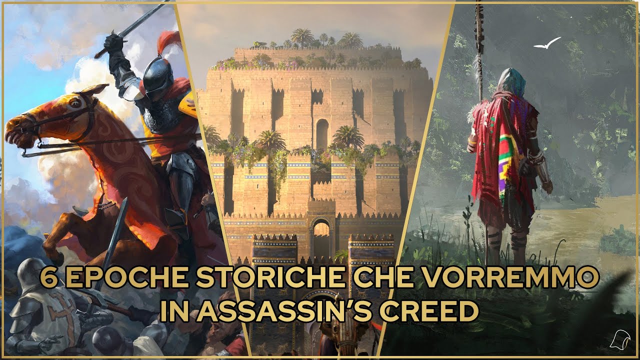 PARLIAMO DI LORE - 6 AMBIENTAZIONI CHE VORREMMO VEDERE IN ASSASSIN'S CREED!