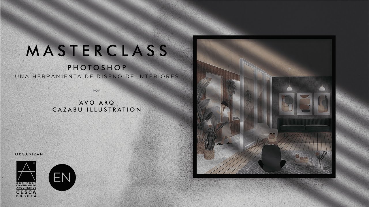 Masterclass: Photoshop, una herramienta de diseño de interiores / Con Avo_arq y Cazabu_illustration