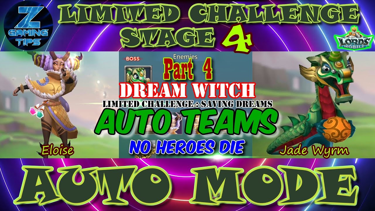 Dream Witch🧙‍♀️ Limited Challenge Stage 4 | Saving Dreams Stage 4 (2 Fully Auto Teams) Part 4