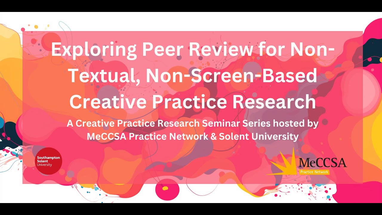 Exploring Peer Review for Non Textual, Non Screen Based Creative Practice Research