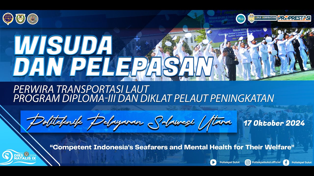 WISUDA DAN PELEPASAN PERWIRA TRANSPORTASI LAUT POLTEKPEL SULUT NOVEMBER 2024
