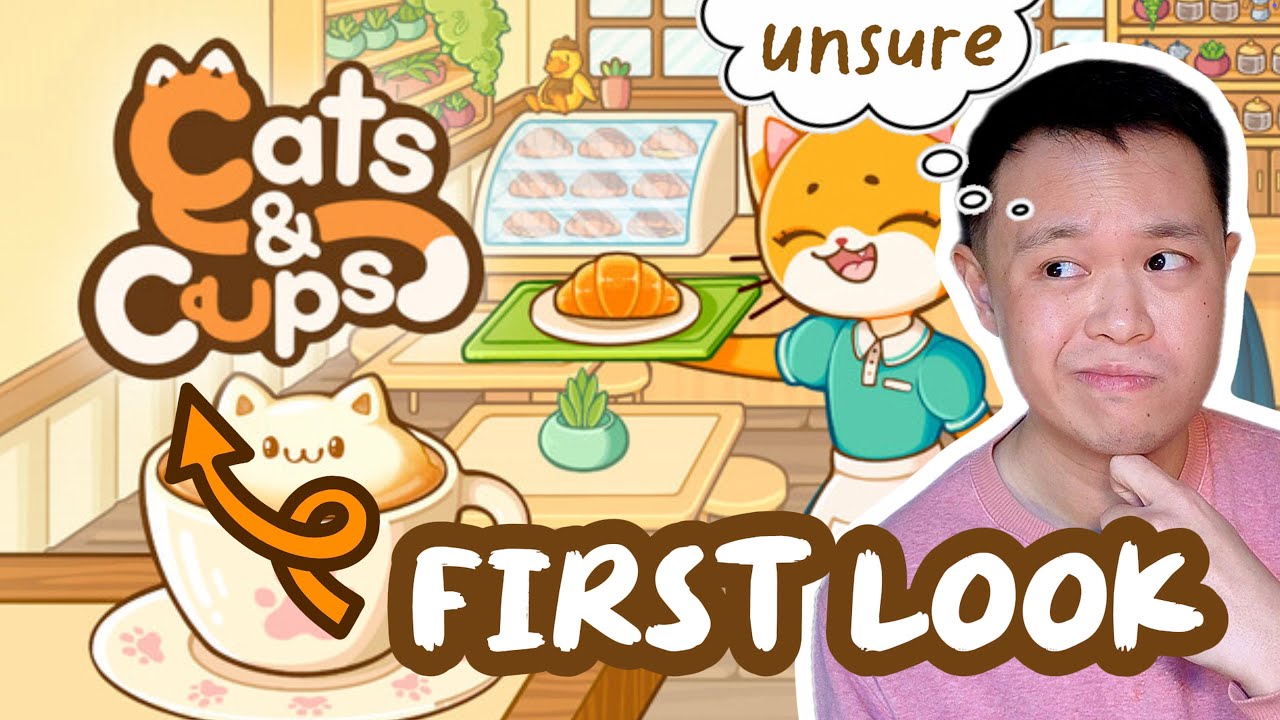 [FIRST LOOK] Cats & Cups 🐱☕️ | i'm unsure about this cat cafe management game..