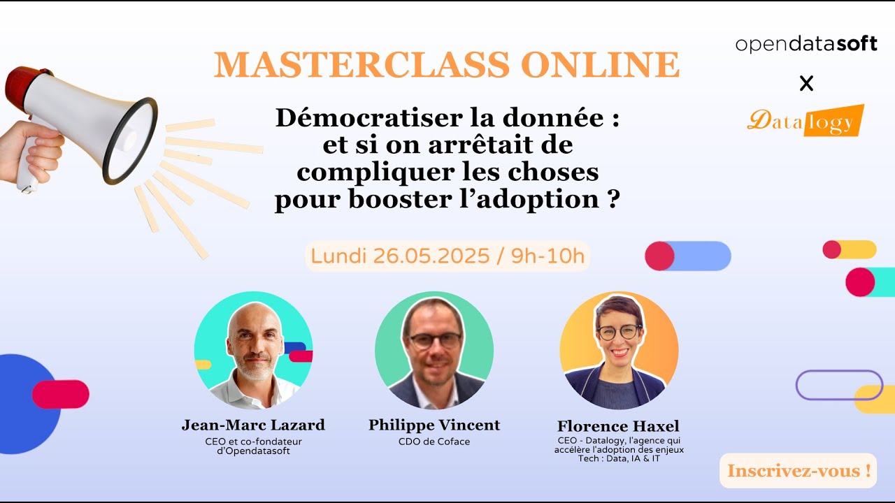 Démocratiser la donnée  si on arrêtait de compliquer les choses ? OpenDataSoft & Datalogy