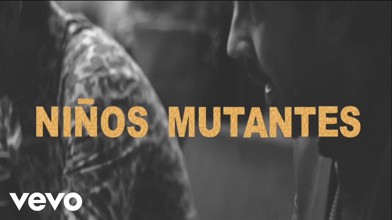 Niños Mutantes - Hermana Mía