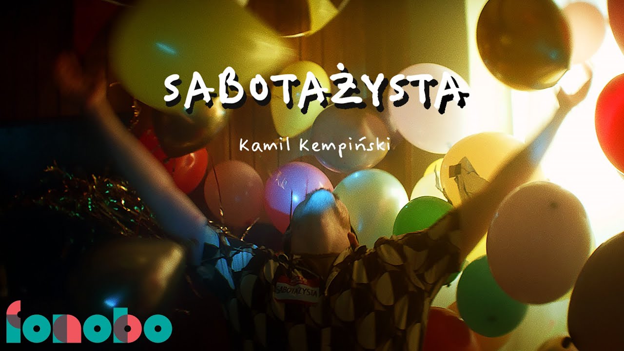 Kamil Kempiński - Sabotażysta (Official video)