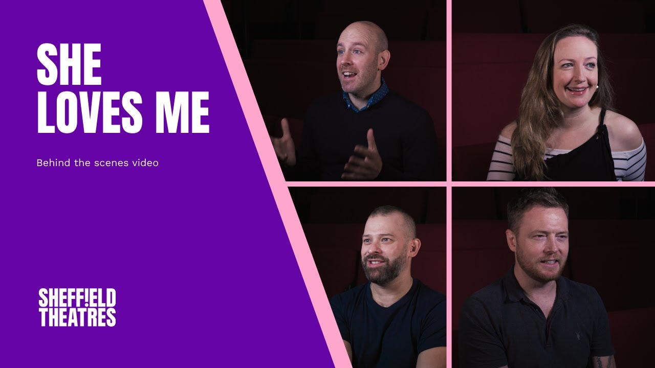 She Loves Me Behind The Scenes | Sheffield Theatres