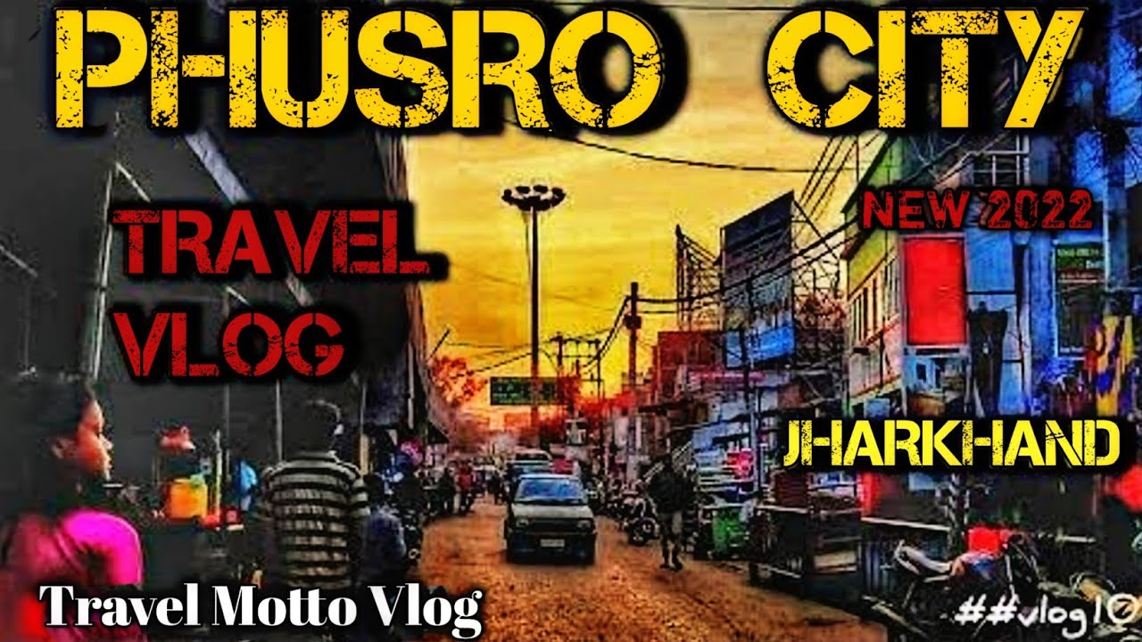 Phusro City Travel 2024 🥰| फुसरो शहर | Kargali Gate To Phusro| Jharkhand| TRAVEL MOTTO VLOG