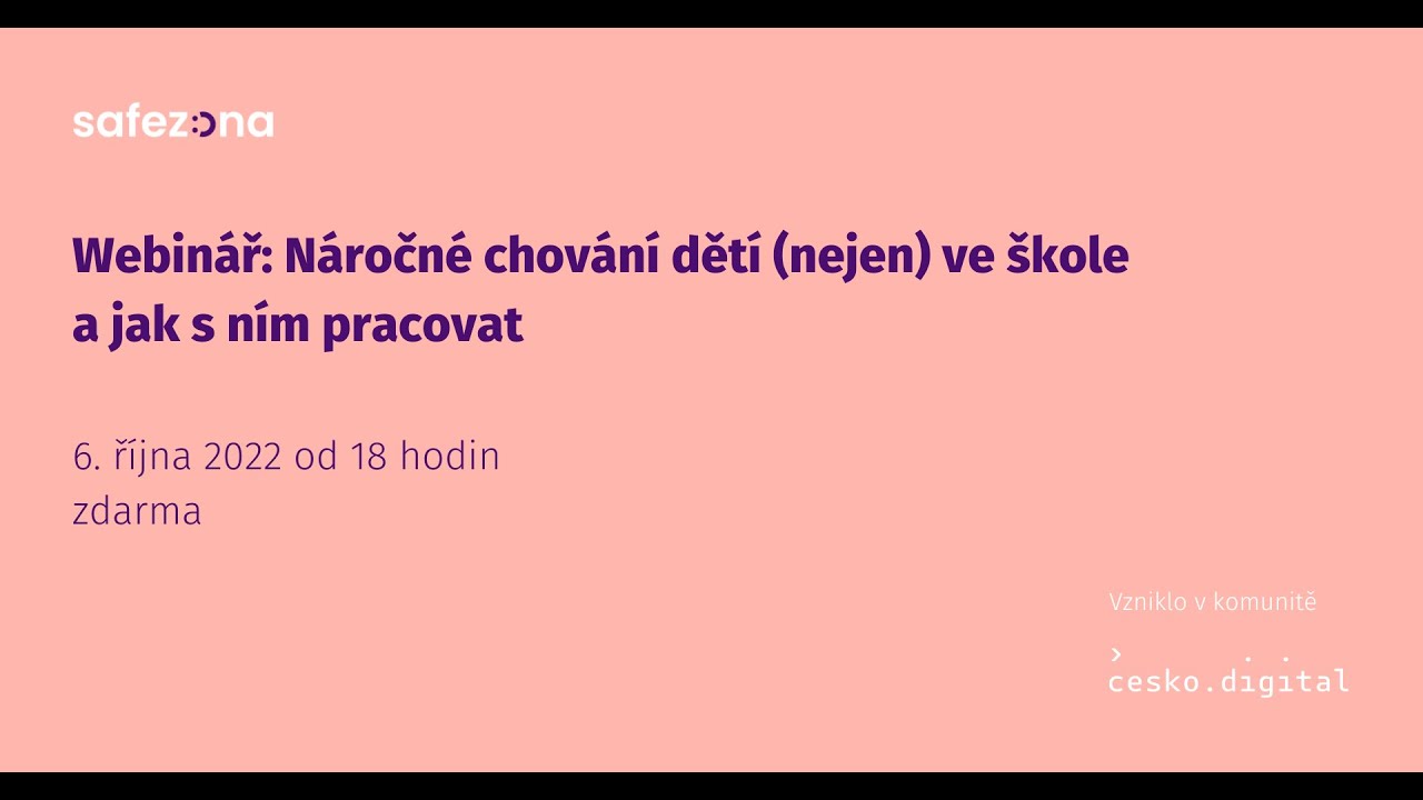 Náročné chování dětí (nejen) ve škole a jak s ním pracovat | Safezóna (záznam webináře)