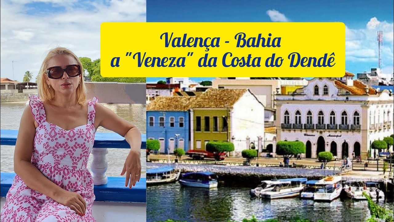 Valença - Bahia a 