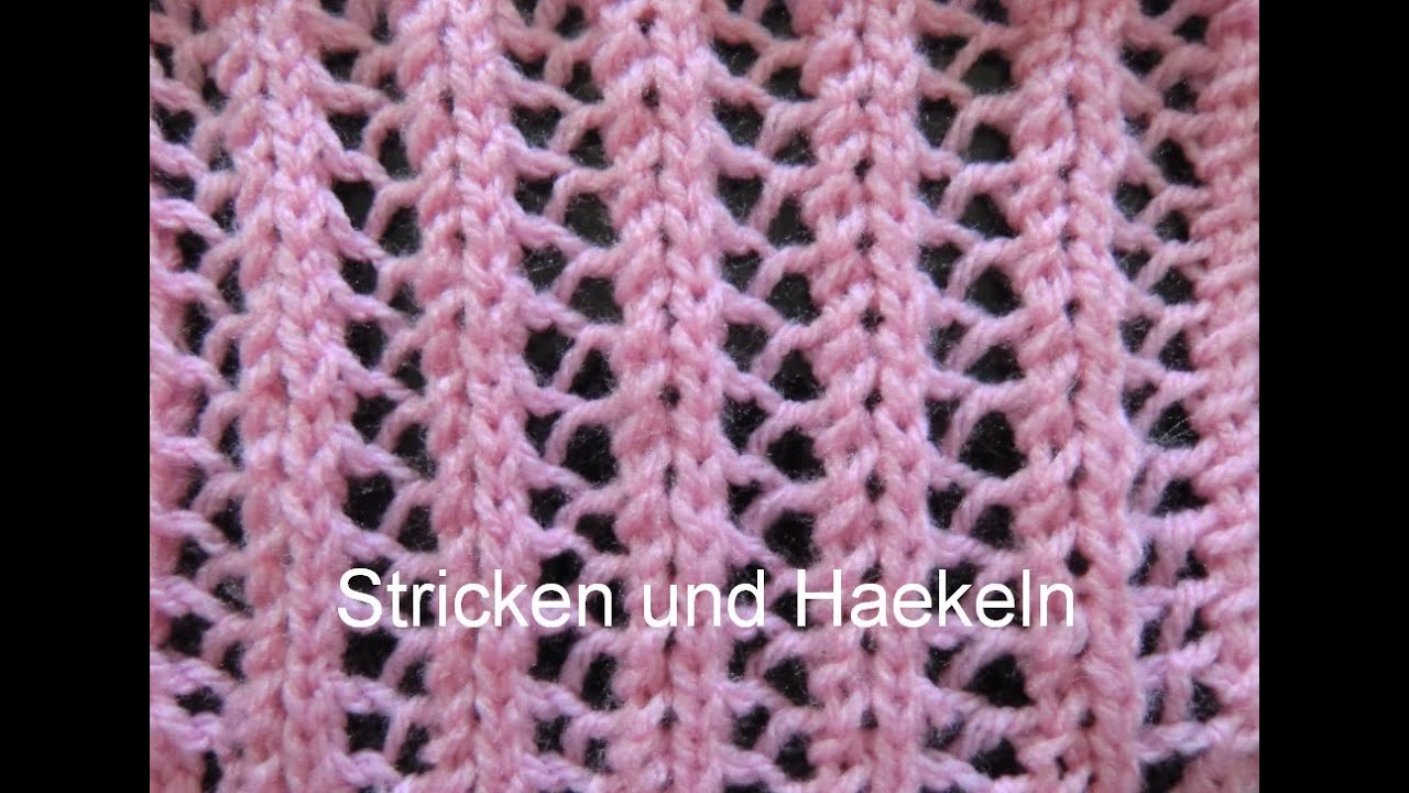 Strickmuster Nr.67 * EINFACHES AJOURMUSTER * Ideal auch fuer Anfaenger