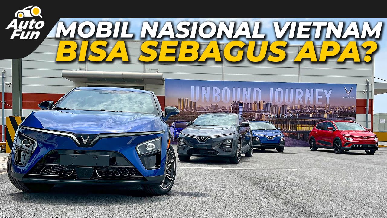 Test Drive Vinfast Termurah dan Termahal, Sampai Liat Pabriknya di Vietnam! | AutoFun Trip