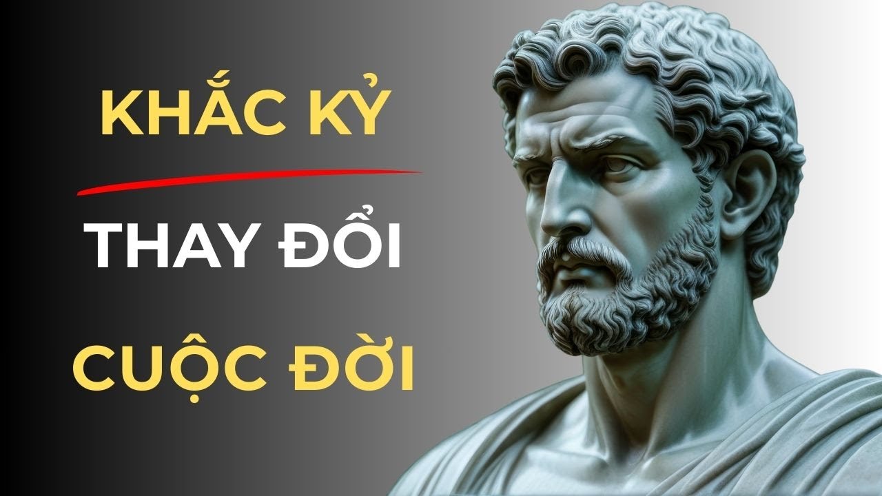 Những quy tắc Khắc Kỷ của Marcus Aurelius sẽ thay đổi cuộc sống bạn mãi mãi