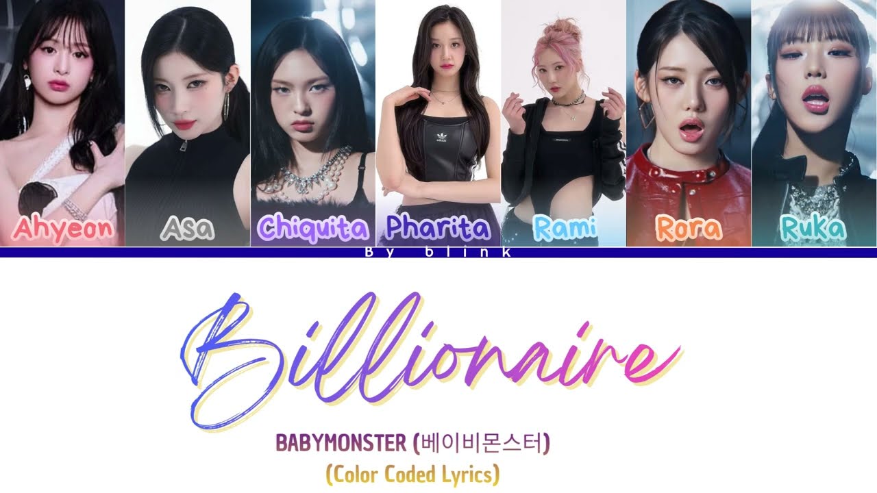 BABYMONSTER 베이비몬스터 'BILLIONAIRE' Color Coded Lyrics