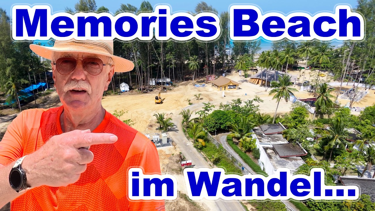 ÜBERWINTERN IN THAILAND | Memories Beach Khao Lak: Rimlay 2 Baustelle – was passiert hier?