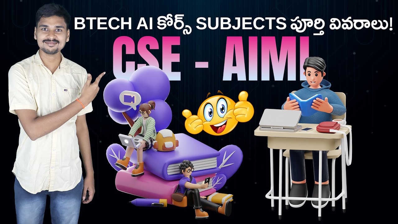 CSE  AIML, Artificial Intelligence - Btech Syllabus - Subjects 4 years! AI Telugu