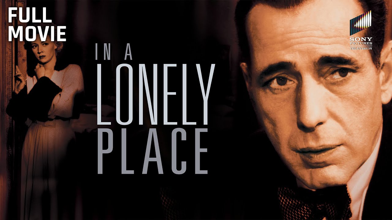 In a Lonely Place | Full Movie | Starring Humphrey Bogart, Gloria Grahame & Frank Lovejoy