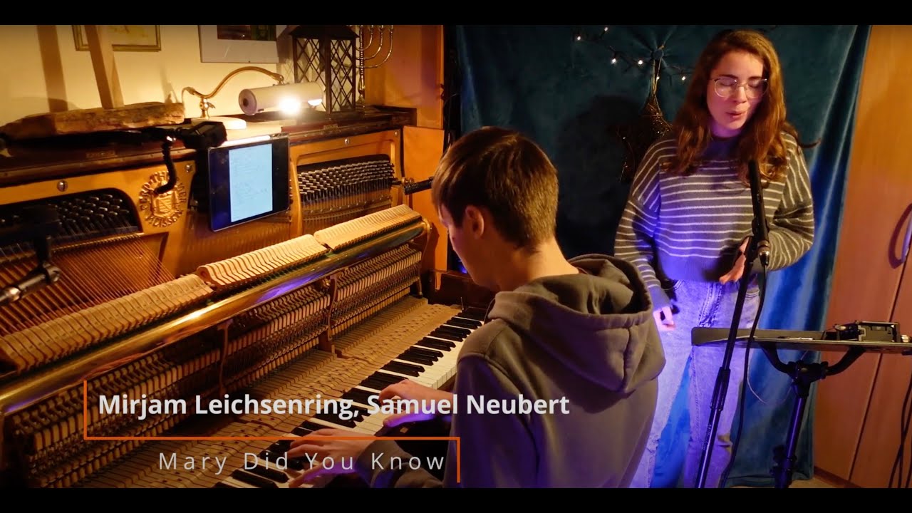 21.12. Mirjam Leichsenring und Samuel Neubert - Mary Did You Know