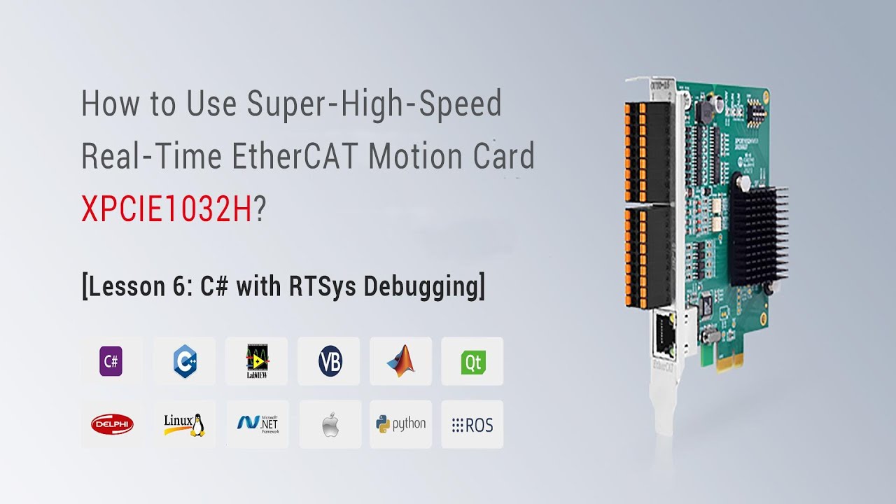 Zmotion Super-High-Speed XPCIe Motion Control Card XPCIE1032H (6) |  C# Programming with RTSys Debug