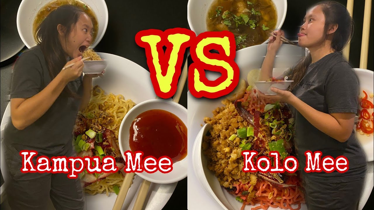 Kampua Mee VS Kolo Mee | Dua-dua Mee SARAWAK!?