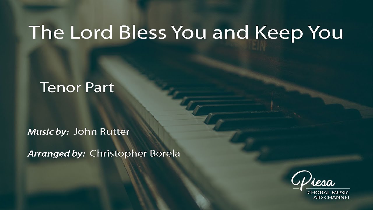 The Lord Bless You and Keep You (Arr Chris Borela) - Tenor