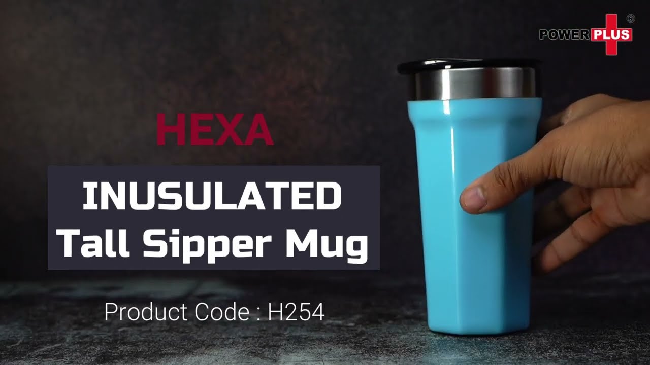 Hexa Insulated : Tall sipper mug with temperature retention by Power Plus | 304 grade SS inside