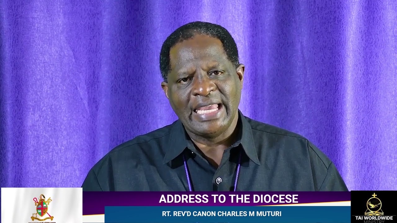 THE SIXTH MT KENYA SOUTH ADDRESSES THE DIOCESE