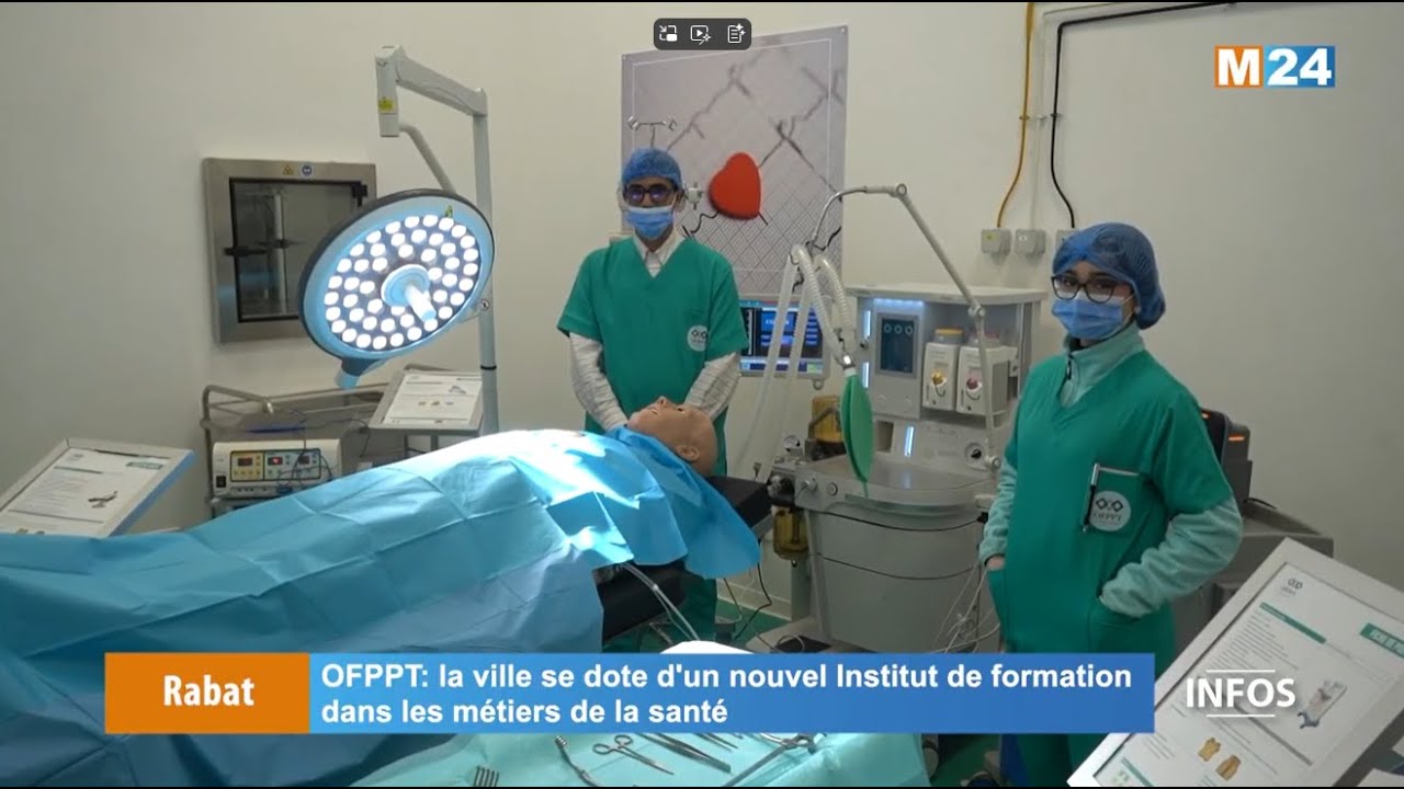 Reportage M24 - Rabat se dote d'un nouvel Institut de formation dans les métiers de la santé