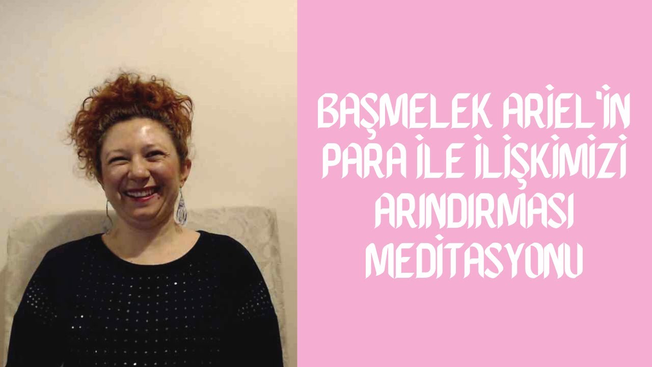 Başmelek Ariel'in Para ile İlişkimizi Arındırması Meditasyonu