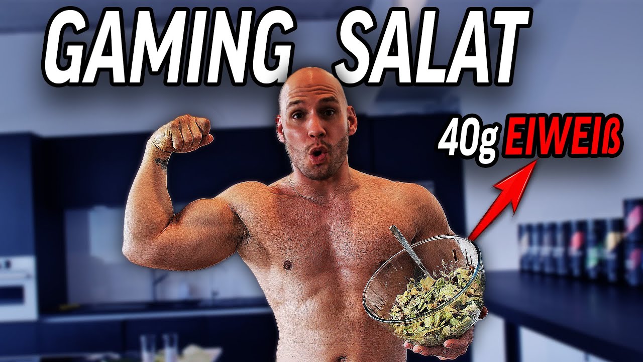 Der 40g Protein GAMER SALAT!