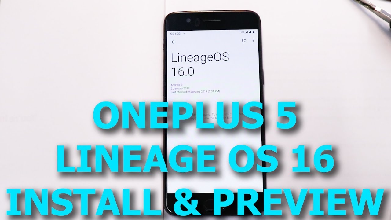 Lineage OS 16 | Oneplus 5 | Install & Preview | Android Pie | Smartphone 2torials