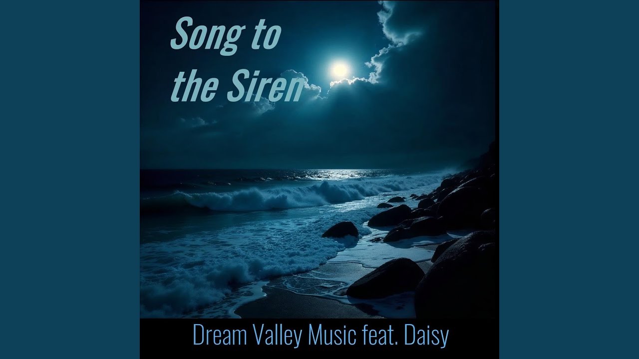 Song to the Siren (feat. Daisy)