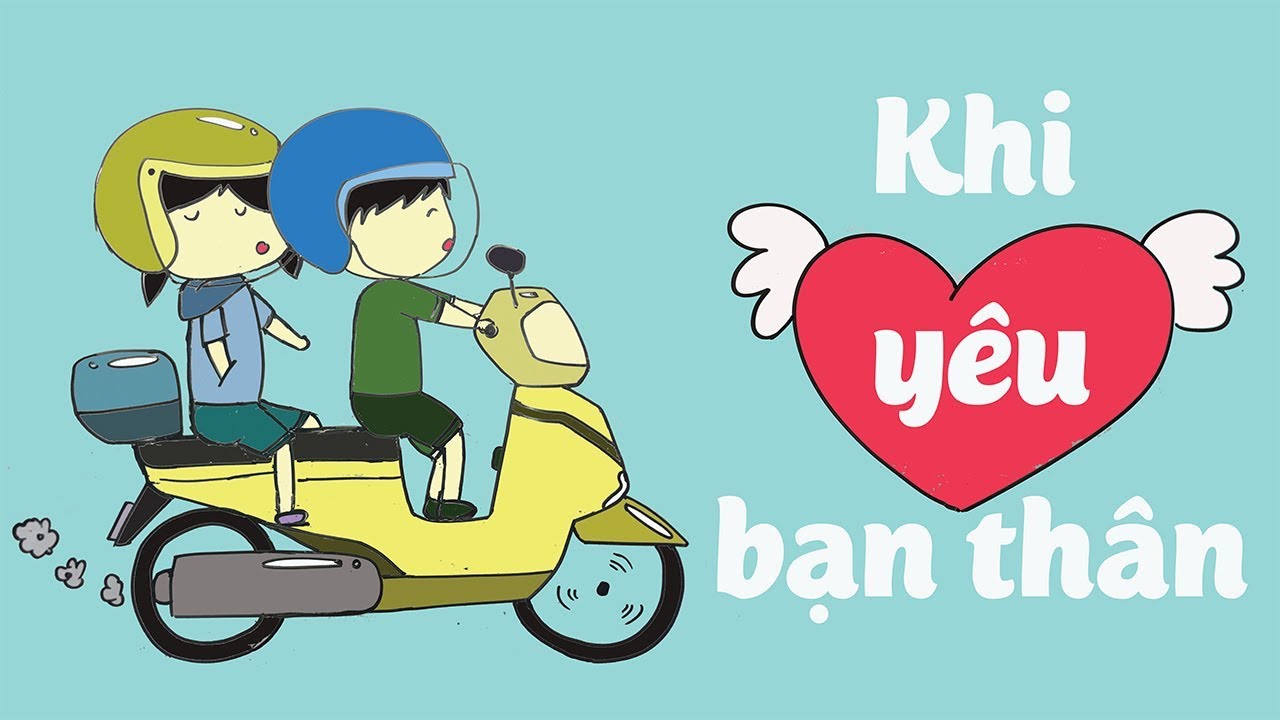 C2hS #38 - Khi yêu bạn thân