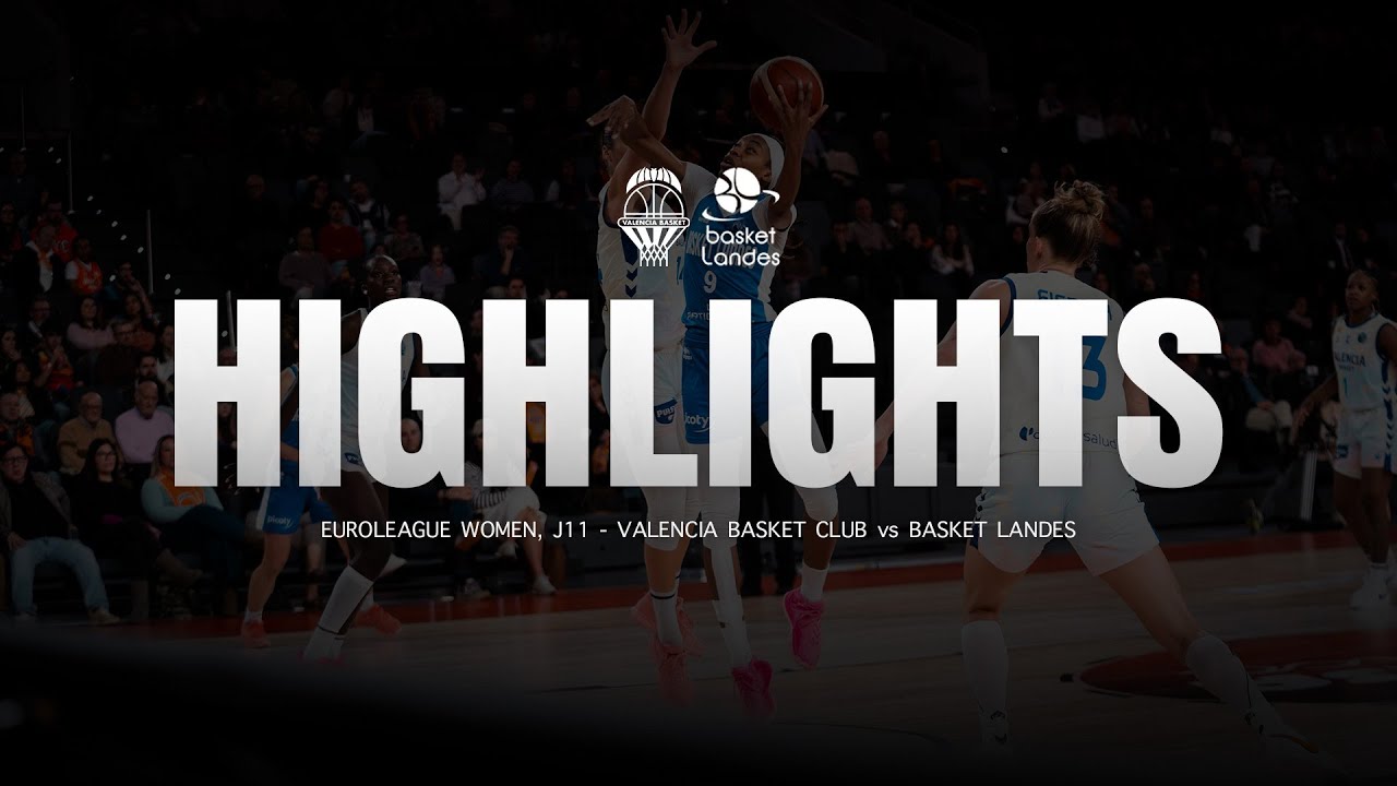 HIGHLIGHTS | Valencia Basket - Basket Landes