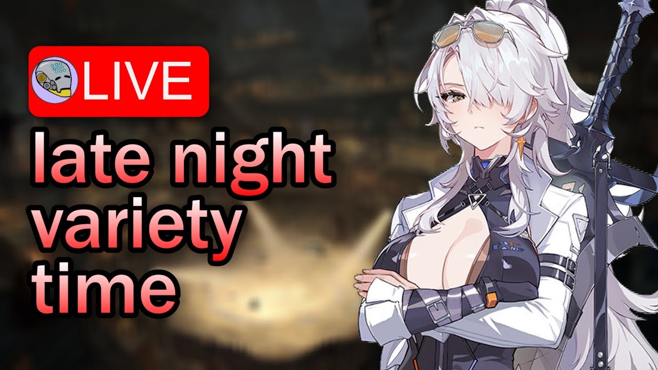 Late Night Variety, SF6 into Stellar Blade