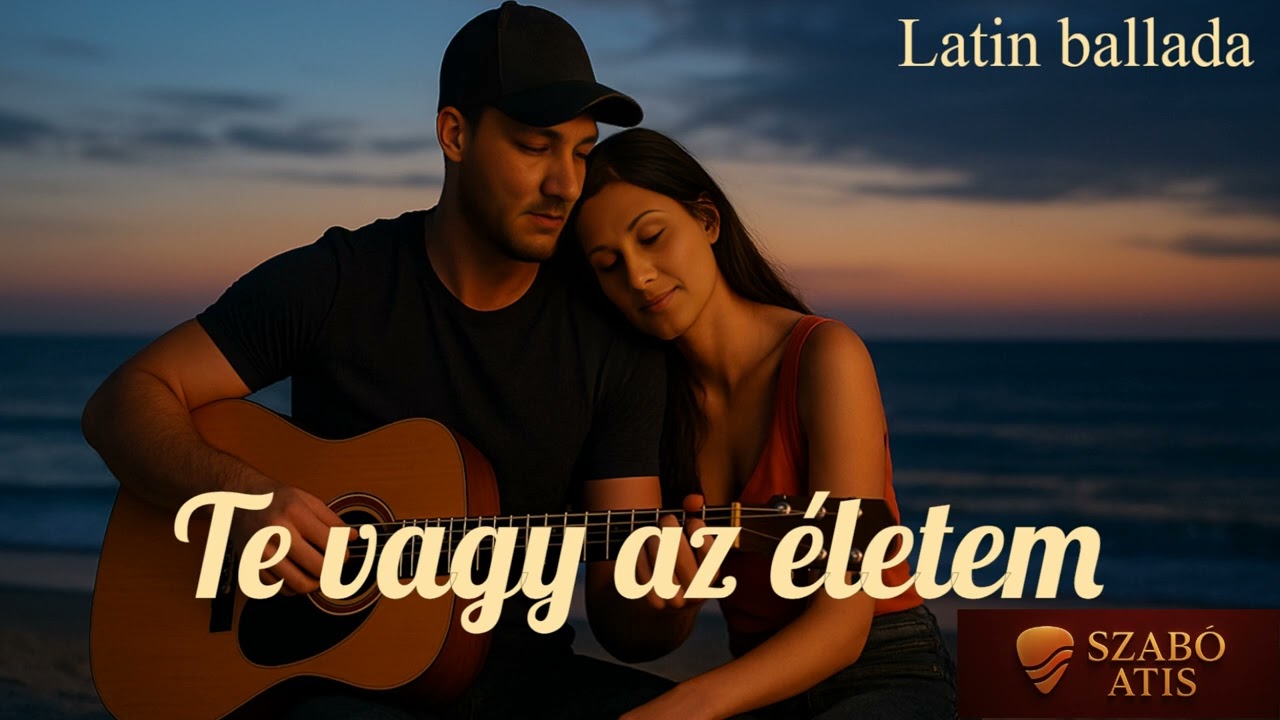 Te vagy az életem (Latin ballada) - Szabó Atis feat. Bene Tibi | AIMusic