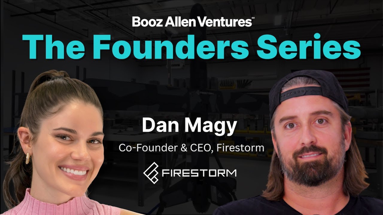 Firestorm’s Impact on Modern Warfare | Booz Allen Ventures’ Founders Series