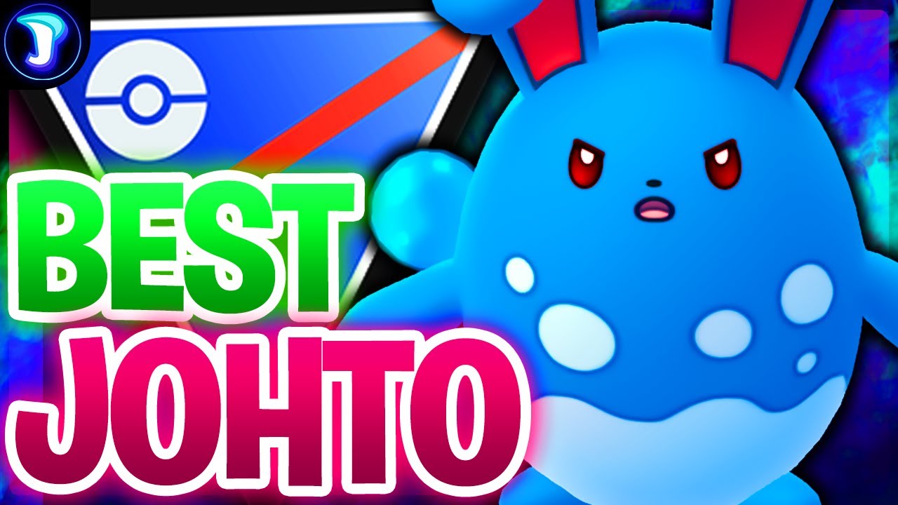 Is this the *BEST* JOHTO TEAM?! XL AZUMARILL is still the GOAT of Pokemon GO PvP