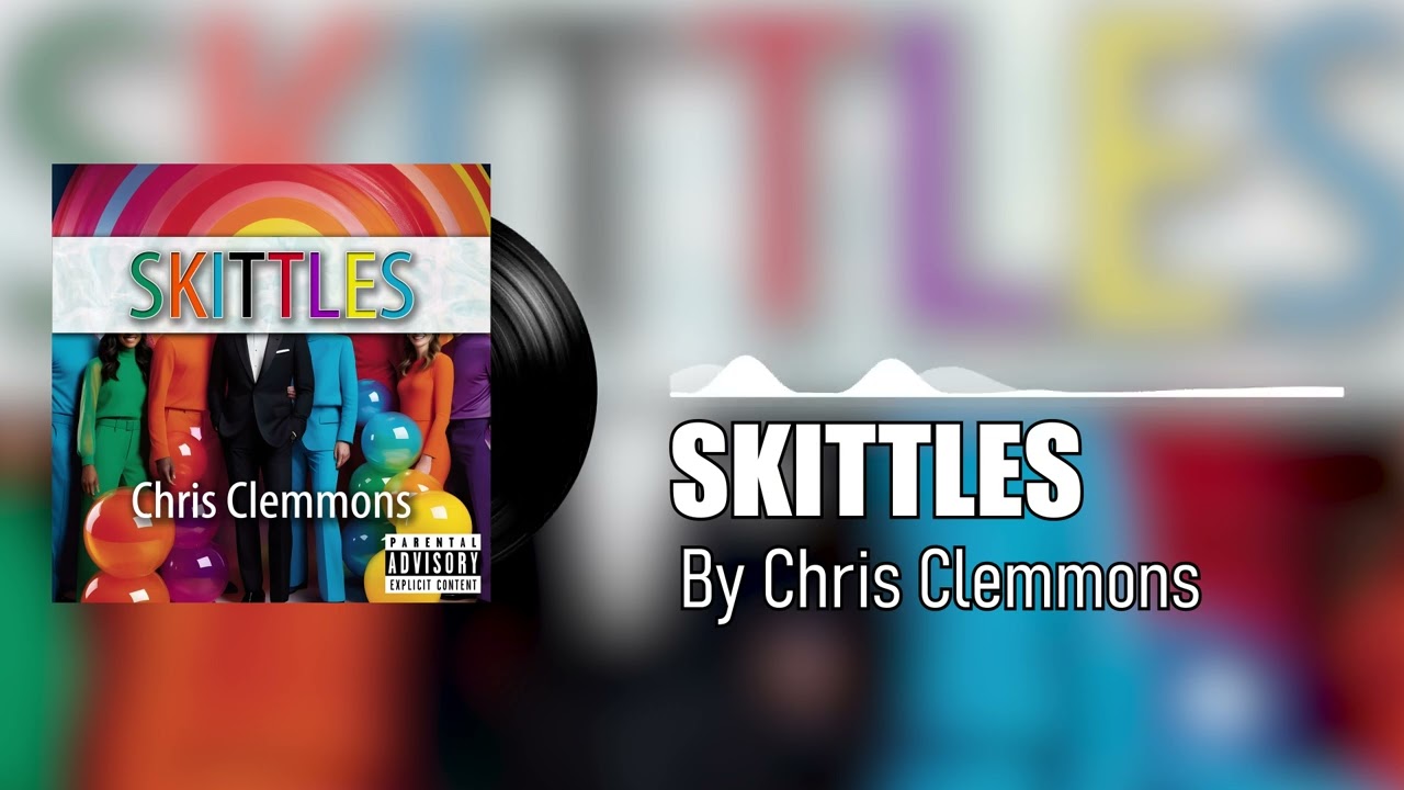 Skittles - Chris Clemmons