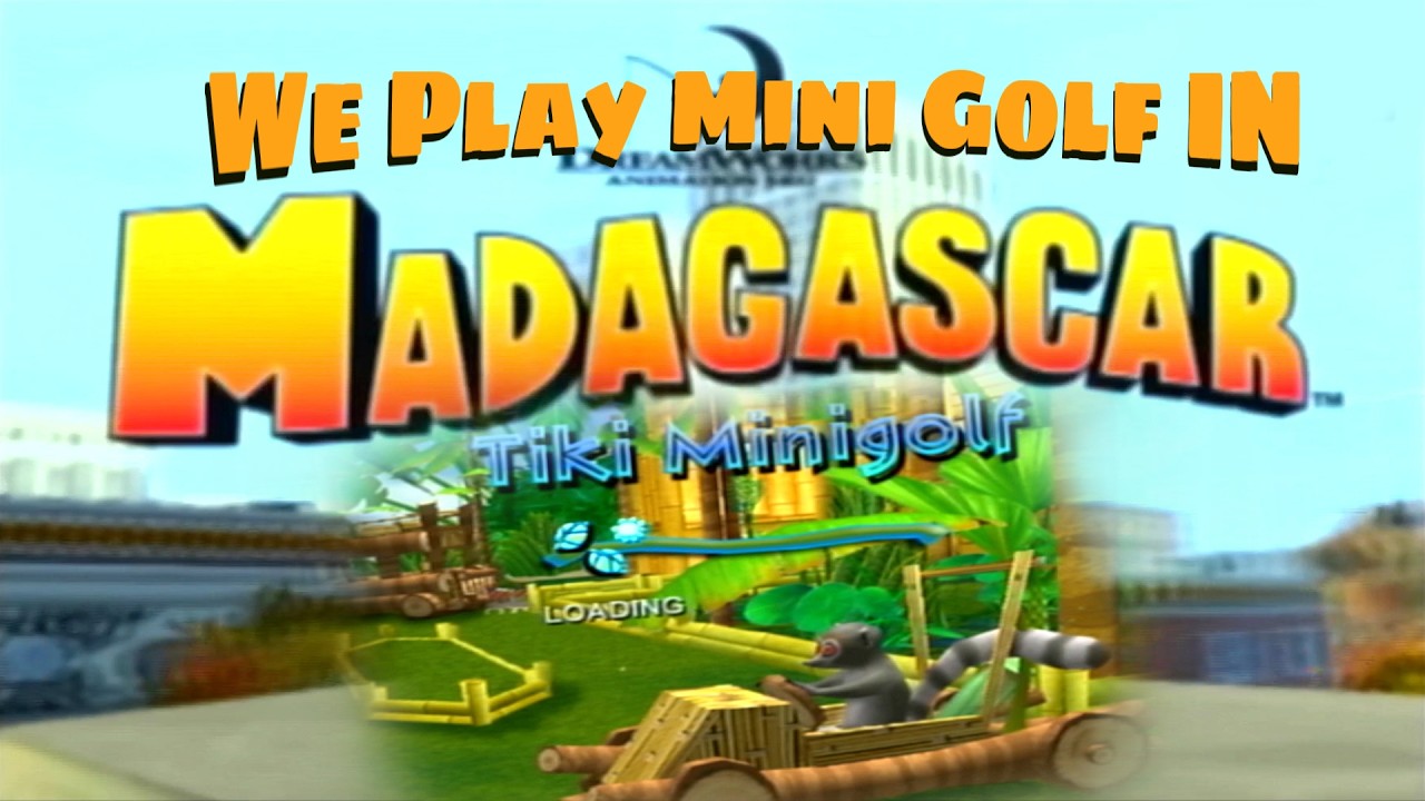 Emma Tries Golf for the First Time! (Madagascar - Tiki Mini Golf)