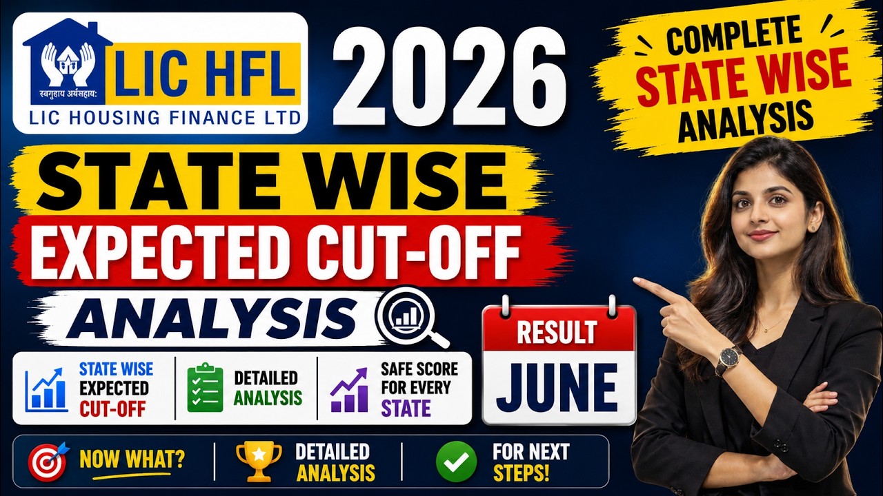 LIC HFL 2026 Expected Cut-Off | State-Wise Safe Score & What to do next #lichfl