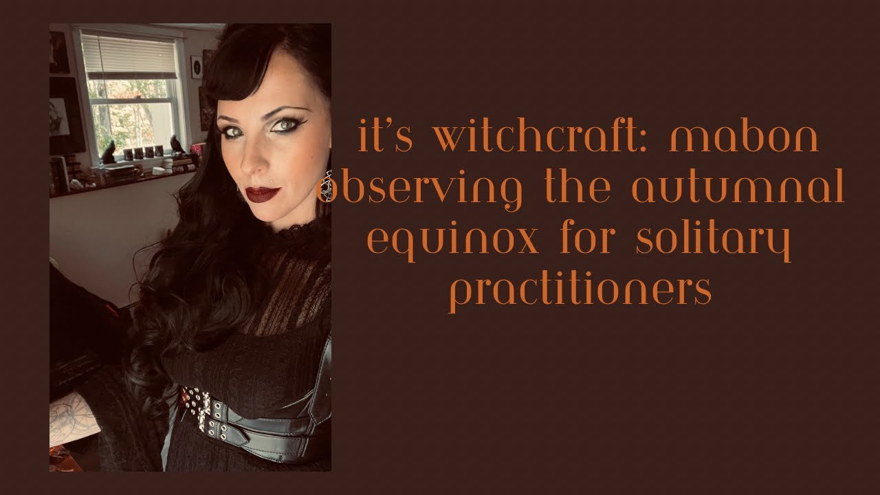 It’s Witchcraft: Mabon