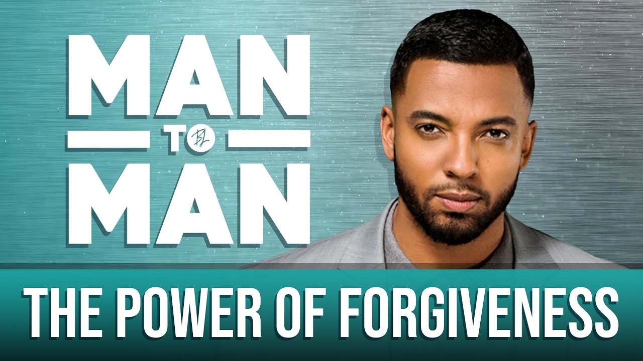 Man to Man: The Power of Forgiveness | Christian Keyes | A Black Love Wellness Series