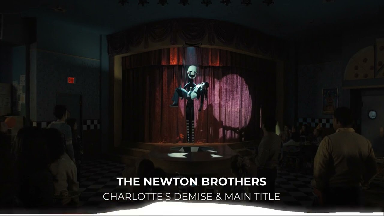 FNaF 2 - Charlotte's Demise & Main Title | The Newton Brothers Unreleased OST #fnaf #fnafmovie #ost