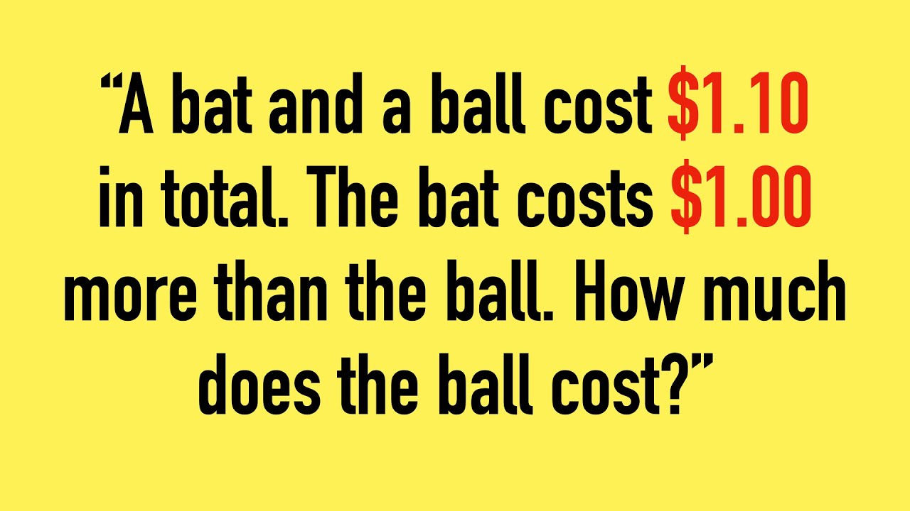 Загадка &laquo;Бита и мяч стоят 1,10 доллара&raquo;: решение