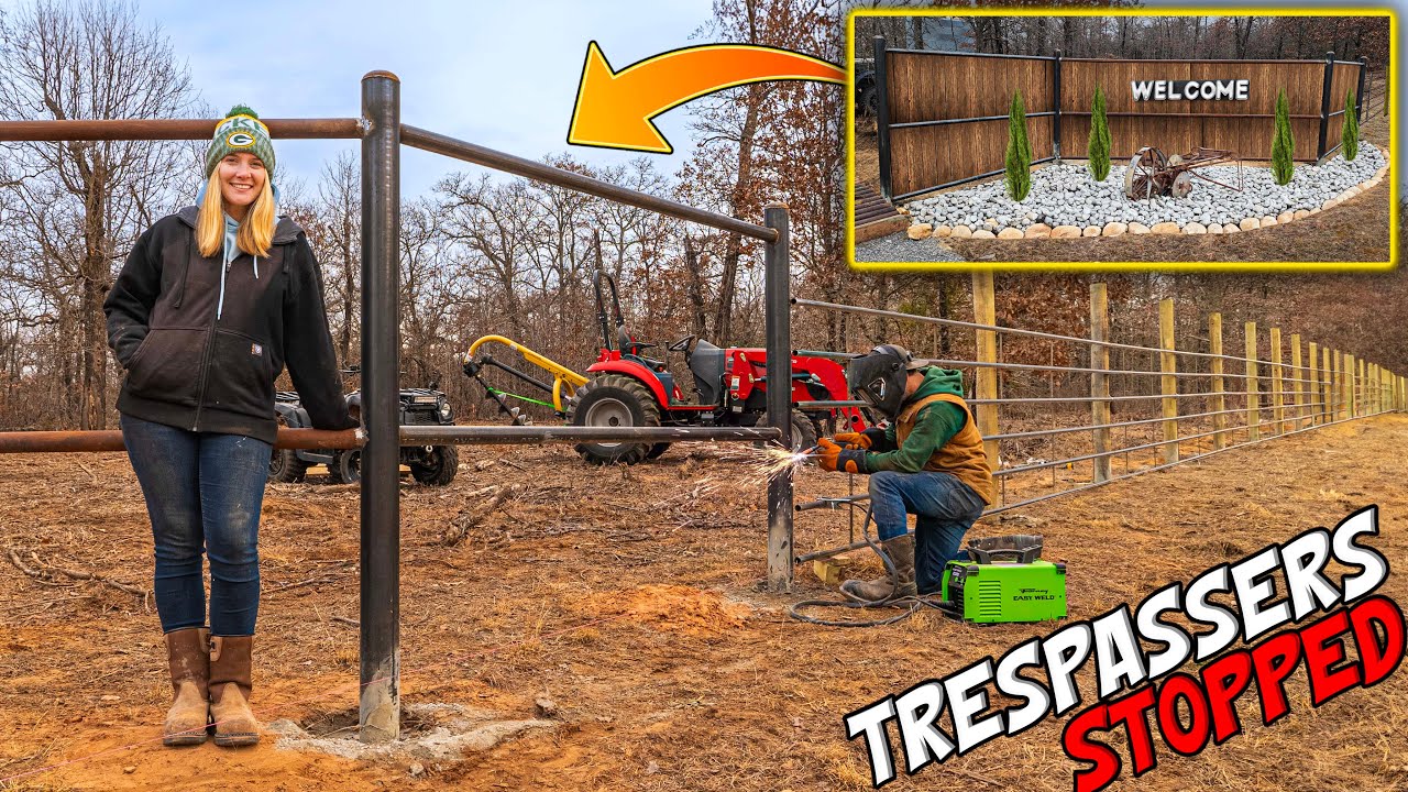 DIY Front Fence BUILD! Keeping Out TRESPASSERS! Homestead / Ranch Projects
